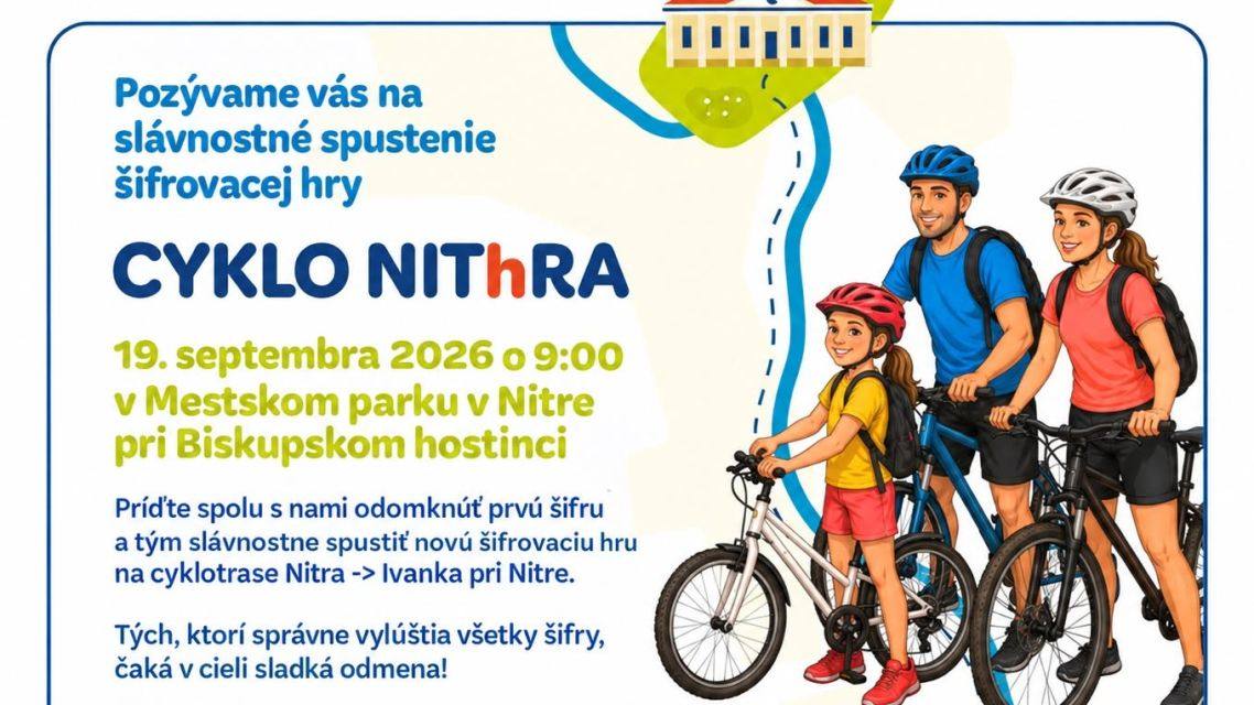 Plagát: Slávnostné spustenie šifrovacej hry CYKLO NIThRA