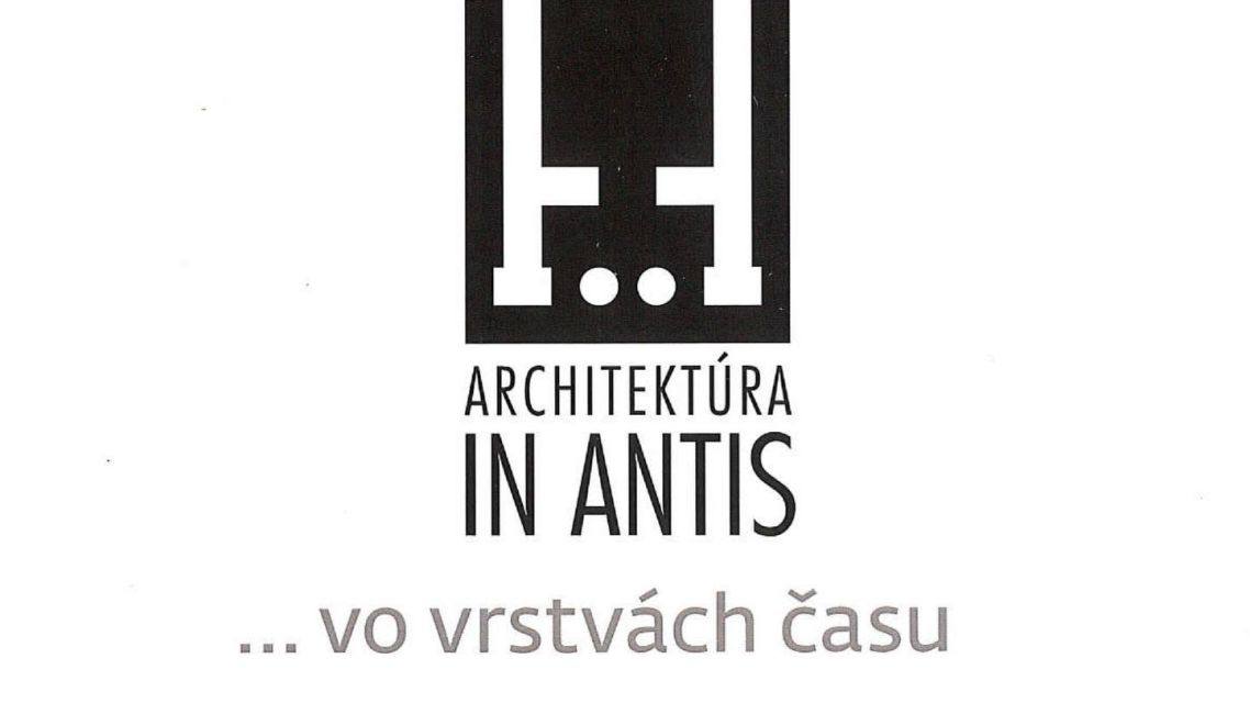 Foto: vernisáž výstavy VO VRSTVÁCH ČASU - ARCHITEKTÚRA IN ANTIS