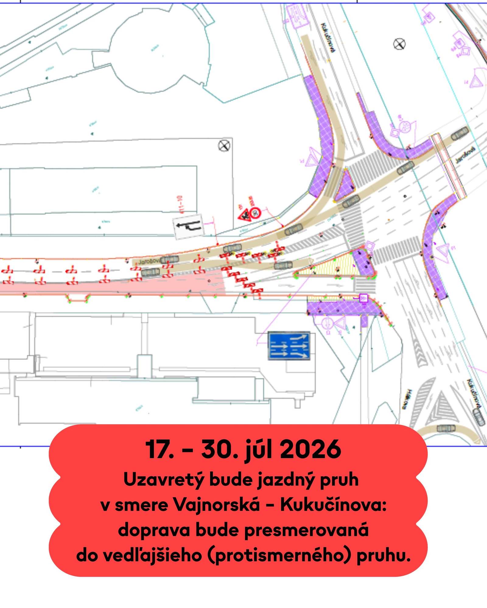 Doprava bude v tomto úseku presmerovaná do vedľajšieho (protismerného) jazdného pruhu podľa dočasného dopravného značenia.